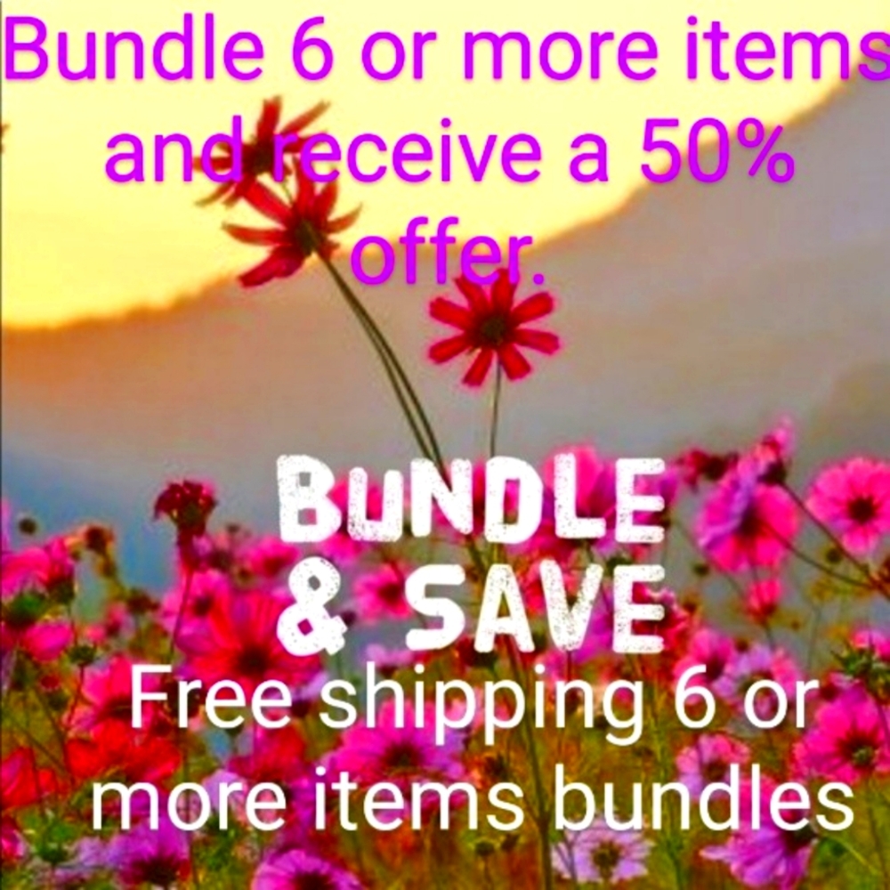 Bundle 6 items or more and get a 50% off offer PLUS free shipping!